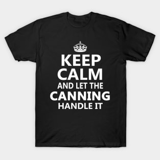 CANNING T-Shirt